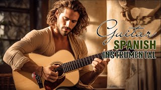 Beautiful Spanish Guitar Music  Latin Instrumental Music  Best Relaxing Guitar Music Ever [upl. by Jentoft]