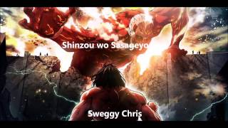 Shinzou wo Sasageyo Devote your heart ENGLISH Cover by Sweggy Chris [upl. by Notelrac]