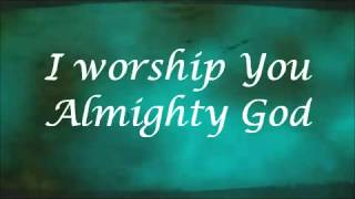 I Worship You Almighty God There is none like you Sondra Corbett with Lyrics YouTube [upl. by Shank]