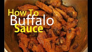 How To Make Buffalo Chicken Wing Sauce Easy Simple [upl. by Ennayhc]