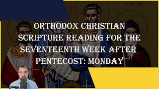 Seventeenth Week After Pentecost Monday  Ephesians 12223 amp Luke 91822  October 14 2024 [upl. by Bille]