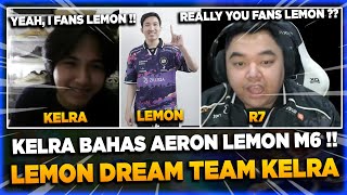 TERNYATA RRQ LEMON DREAM TEAM KELRA❗KELRA SIAP LAWAN AERON DI M6 [upl. by Noiraa]