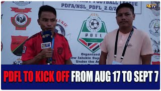 PDFL TO KICK OFF FROM AUG 17 TO SEPT 7 [upl. by Ataeb]