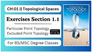 Exercise Section 11  Question 07 08 and 09  Particular and Excluded Point Topology  In Urud [upl. by Granger997]