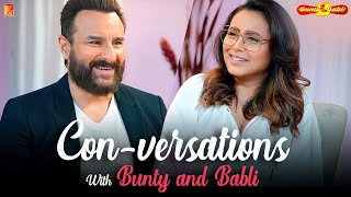 Conversations with Bunty and Babli  Bunty Aur Babli 2  Saif Ali Khan Rani Mukerji [upl. by Dieter]