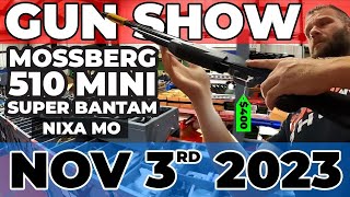 November 3rd 2023 Gun Show Mossberg 510 Mini Super Bantam 410 Nixa MO [upl. by Duile961]