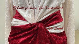 Teil 1 Knotenkleid Schnitt Manipulation  Lilo Siegel [upl. by Kcirred383]