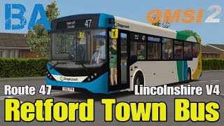 Retford Town Bus  Route 47  Early Access  Lincolnshire V4  OMSI 2 [upl. by Ainoloppa]