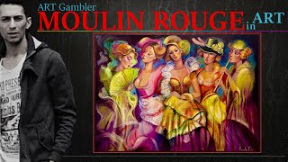 Moulin Rouge ART [upl. by Armbruster]