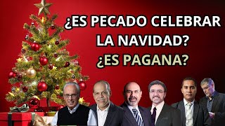 ¿Es Pecado Celebrar la NAVIDAD ¿Es PAGANA  Varios Pastores [upl. by Ailemak682]