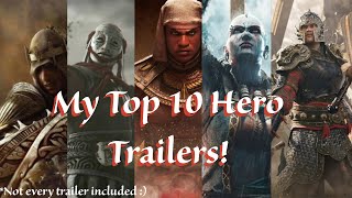 For Honor My TOP 10 For Honor Hero Trailers [upl. by Dayna]