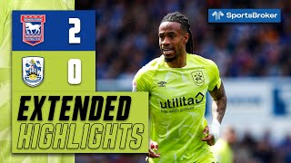 EXTENDED HIGHLIGHTS  Ipswich Town 20 Huddersfield Town [upl. by Eamon]