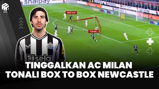 Sandro Tonali  Alasan Newcastle Membeli Bukan Karena Mirip Pirlo [upl. by Naik]