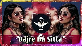 Bajre Da Sitta New Remix Song High Bass Hip Hop New Style SRT MIX [upl. by Nallij8]