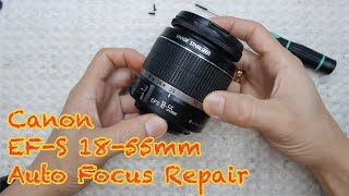 Canon EFS 1855mm kit lens Auto Focus repair under 12minute [upl. by Enidan]