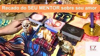 📨Seu Mentor tem um RECADO do SER AMADO PRA VOCÊ Tarot do dia [upl. by Bart365]