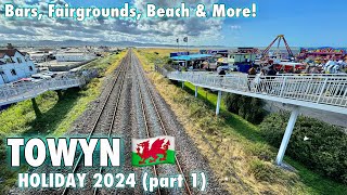 My First Ever North Wales Holiday Part 1  Towyn 2024  Bars Fairgrounds Caravan Tour amp More [upl. by Vokaay]