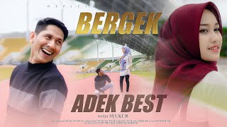 Bergek  Adek Best   Official Music Video [upl. by Ahsiniuq]