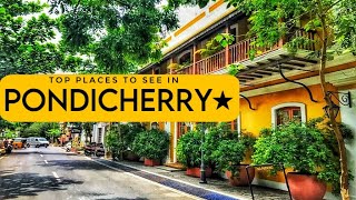 TOP 13 PLACES TO VISIT IN PONDICHERRY  PONDICHERRY TOURIST PLACES  PUDUCHERRY [upl. by Dukey515]