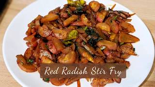 Quick amp Simple Red Radish Stir Fry in 10 Minutes  Radish Fry Recipe [upl. by Gisser]