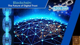 Blockchain The Future of Digital Trust [upl. by Pages]