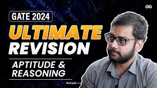 APTITUDE amp REASONING  GATE 2024 Ultimate Revision  PYQ and Sample Questions GATE [upl. by Ahsinirt364]