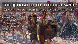 Xenophon New Leader of the Greeks 222440 ⚔️ «Retreat of the Ten Thousand» [upl. by Constant]