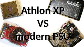 Athlon XP vs modern PSU the 5V Problem New solution Undervolting Measurements for GPU amp CPU [upl. by Neelyak]