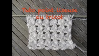 TUTO POINT LISEUSE AU TRICOT Stitch knitting FACIL PUNTO DOS AGUJAS [upl. by Siuqaj]