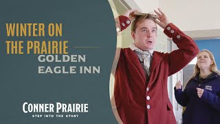 Conner Prairie  Winter on the Prairie  Golden Eagle Inn [upl. by Lani987]