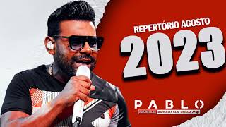 PABLO 2023 REPERTÓRIO ATUALIZADO CD 2023 [upl. by Ymot]