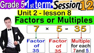 Factors or Multiples  Grade 5  1st term Session 11 [upl. by Pincas]