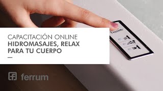 Hidromasajes relax para tu cuerpo  Capacitación Online  Ferrum SA [upl. by Warford901]