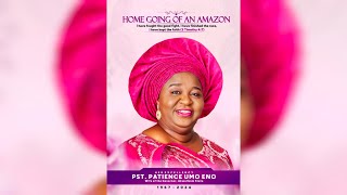 LiveThe Home Going of an Amazon Her Excellency Pastor Mrs Patience Umo Eno [upl. by Esyak]