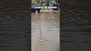 Torrential Rain Aftermath in Brantford Ontario Canada brantford flooding [upl. by Griff488]