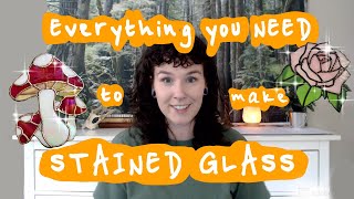 STAINED GLASS basics  Everything youll need to get started [upl. by Allesig546]