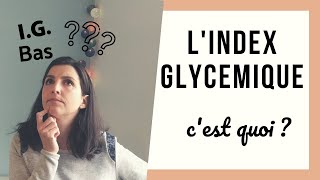 🥑 Lindex Glycémique cest quoi  les bases de lalimentation IG Bas [upl. by Margaux]