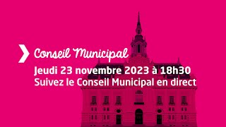 Conseil Municipal du 23 novembre 2023 [upl. by Buna312]