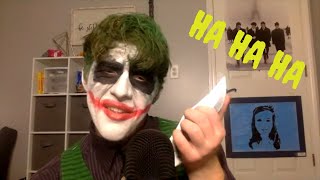 ASMR The Joker Interrogates You With Tingles [upl. by Iramaj]