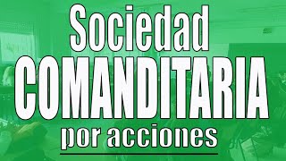 Sociedad comanditaria por acciones características ventajas e inconvenientes [upl. by Atahs]