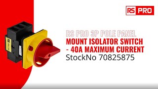 RS PRO 466144  3 Pole DIN Rail Isolator Switch 40A 70825875 [upl. by Yot]