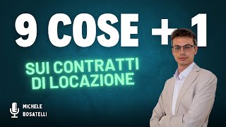 Segnati queste 9 cose 1 sui contratti di locazione [upl. by Wulf407]