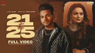 21 Te 25 Official Video DrJogi FtGurlez Akhtar  Veet Baljit Khusi Verma New Punjabi Song 2023 [upl. by Moazami]