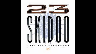 23 Skidoo  KongoDo [upl. by Hemetaf]