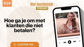 Hoe Ga Je Om Met Klanten Die Niet Betalen 939 [upl. by Nahtaj]