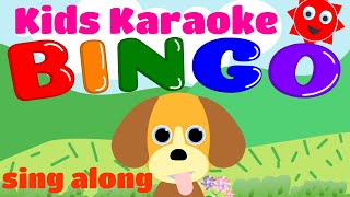 BINGO  Sing Along Karaoke  POPULAR NURSERY RHYME [upl. by Amlas534]