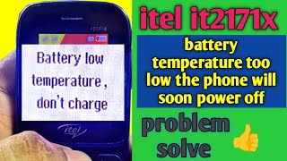 itel it2171x battery temperature too low the phone will soon power off all itel [upl. by Rysler]