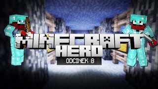 Minecraft HERO  PARA PA PA PA NIESPODZIANKA Odcinek 8 [upl. by Rehm]