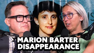 The Disappearance Of Marion Barter  Episode 17  Justice Matters Podcast [upl. by Ettevy]