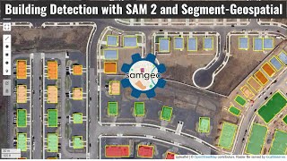 Building Detection with Segment Anything Model 2 SAM 2 and SegmentGeospatial [upl. by Bigner]